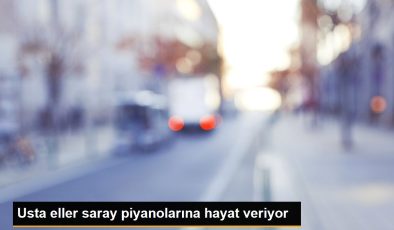 Usta eller saray piyanolarına hayat veriyor