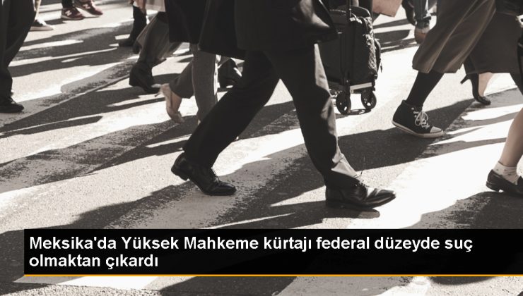 Meksika’da kürtaj suç olmaktan çıkarıldı